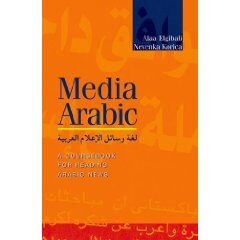 Media Arabic. A Cousebook for Reading Arabic News