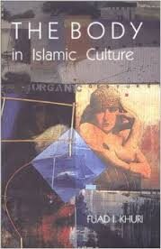 The Body in Islamic Culture